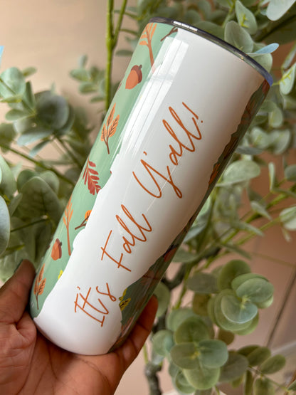 It's Fall Y'all Stainless Steel Tumbler, Front with cutout